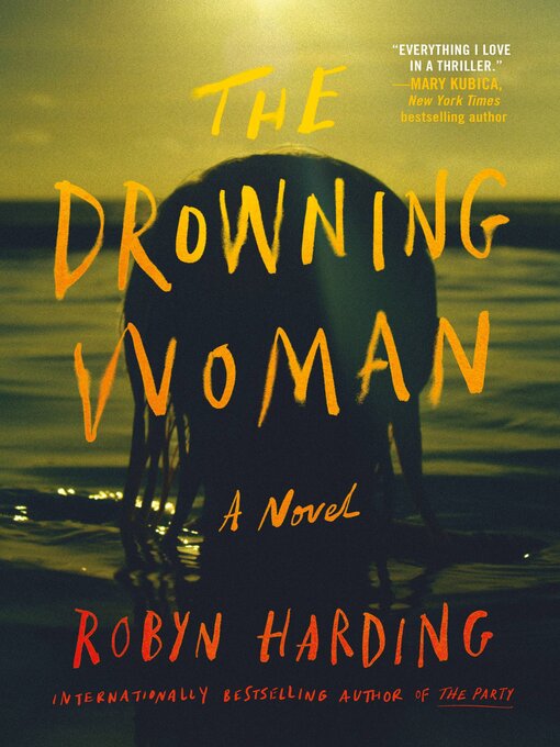 Title details for The Drowning Woman by Robyn Harding - Available